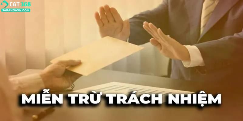 Các trường hợp nhà cái từ chối trách nhiệm